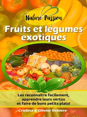 cover image of Fruits et légumes exotiques